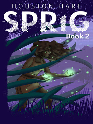 cover image of Sprig (Book #2)